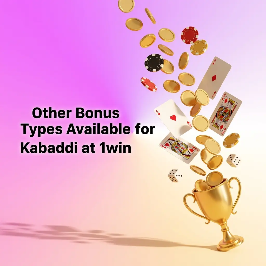 1win kabaddi bonus types including reload bonus, cashback, express boost, promo codes, and loyalty programme rewards